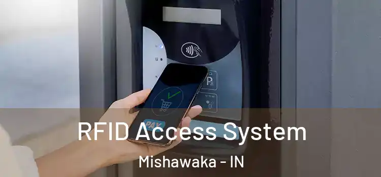  RFID Access System Mishawaka - IN